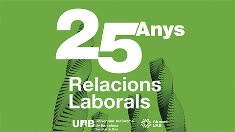25 anys de Relacions Laborals a la UAB