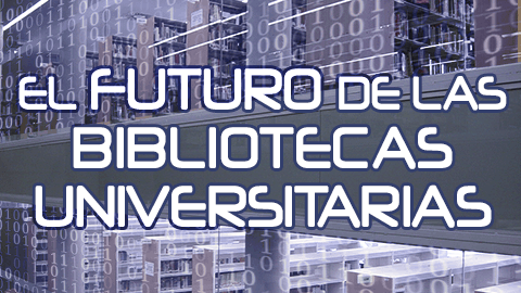 Resultado de imagen de bibliotecas universitarias