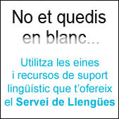 No et quedis en blanc... Servei de Lleng�es UAB