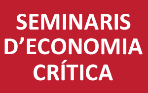 Seminaris Economia Crítica 2017 Facultat d'Economia i Empresa