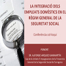 La integraci� dels empleats dom�stics al R�gim General de la Seguretat Social