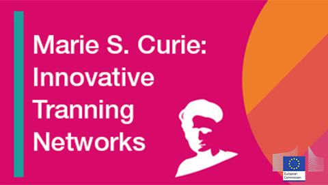 Marie S. Curie - Innovative Training Networks