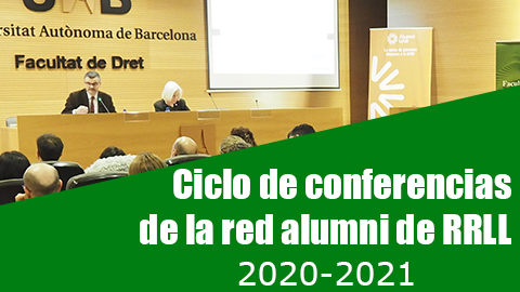 Cicle conferencies xarxa alumni rrll curs 2020-2021