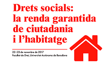 Drets socials: la renda garantida de ciutadania i l'habitatge