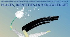 International Conference on Feminist Geographies and Intersectionality: Places, Identities and Knowl