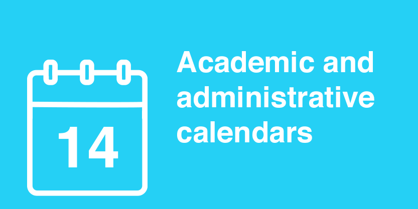 Academic and administrative calendars