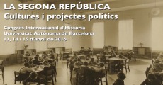 La Segona República. Cultures i projectes polítics