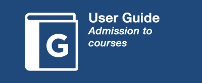 Admission to courses - User Guide