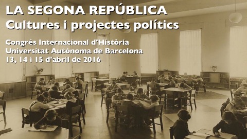 La Segona República. Cultures i projectes polítics
