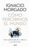 Cómo percibimos