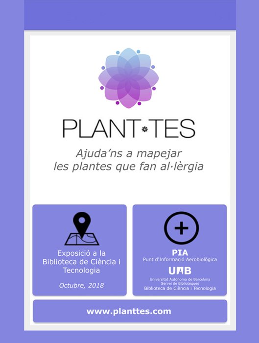 Exposicio sobre lrsquoApp Planttes quotAjudarsquons a mapejar les plantes que fan allergiaquot a la