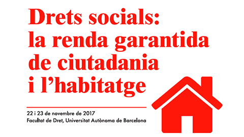Drets socials: la renda garantida de ciutadania i l'habitatge