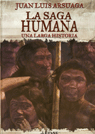 La saga humana. Una larga historia