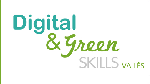 Projecte “Digital&Green Skills Vallès”