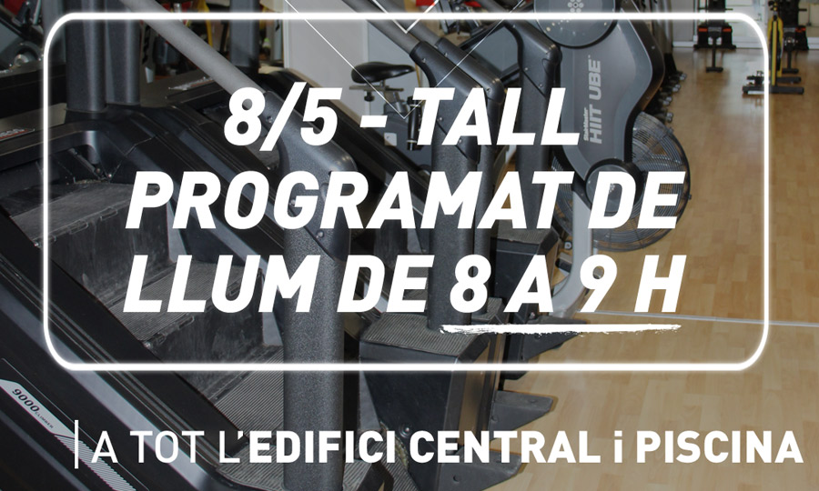 Avís tall de llum 8 de maig