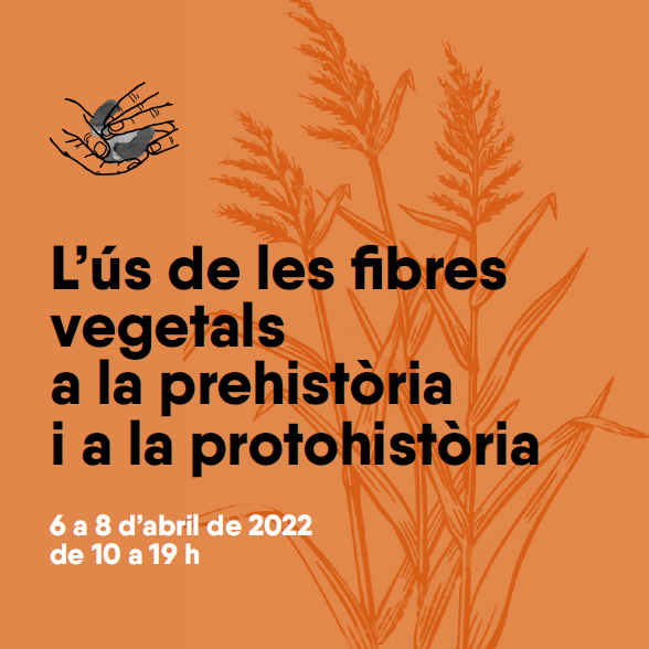Cartell ús de les fibres vegetals a la prehistòria i protohistòria