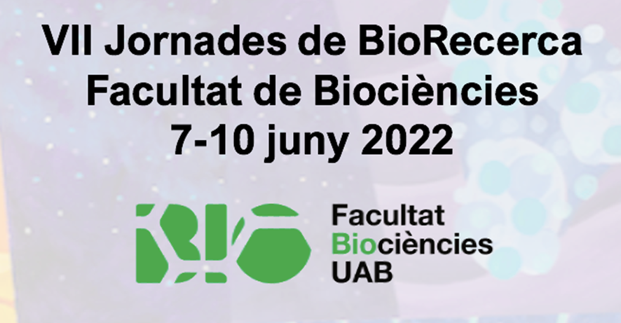 Cartell VII Jornades de Biorecerca. Facultat de Biociències. 7-10 juny 2022
