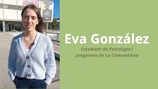 Eva González, estudiant de Psicologia i pregonera de La Comunitària