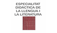 Especialitat Didàctica de la Llengua i la Literatura