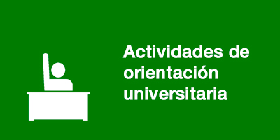 Actividades de orientación universitaria