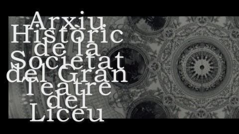 Arxiu Històric de la Societat del Gran Teatre del Liceu
