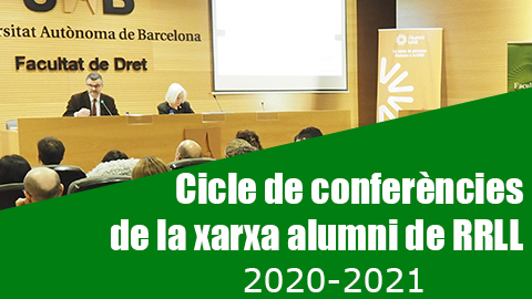 Cicle conferencies xarxa alumni rrll curs 2020-2021