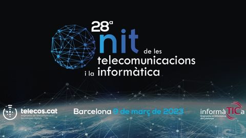 INSCRIU-TE JA A #LANIT2023: La gran trobada del sector TIC al 09/10