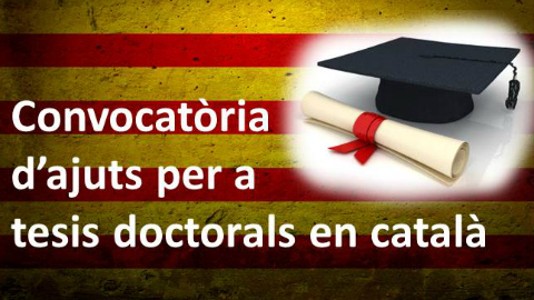 Ajuts per a tesis doctorals en català