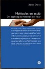 Molècules en acció