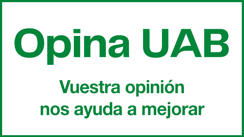 Danos tu opinión en Opina UAB: sugerencias, quejas y felicitaciones