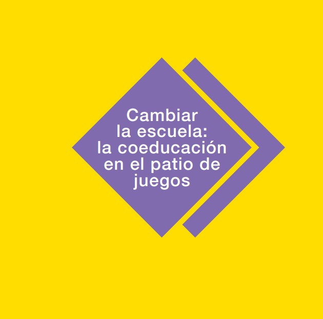 Portada llibre digital Cambiar la escuela: la coeducación en el patio de juegos