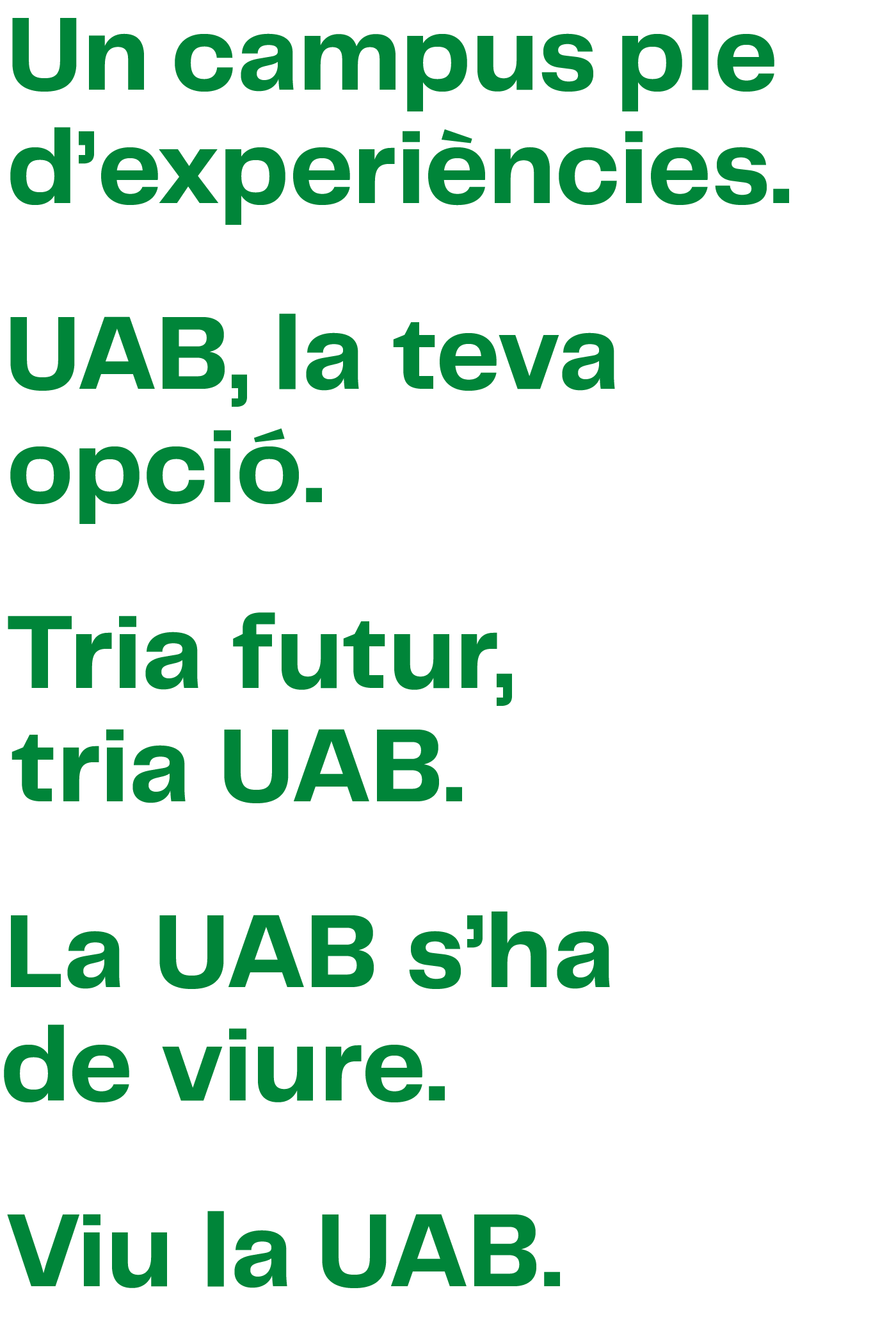 Exemples d'eslògans de la marca UAB