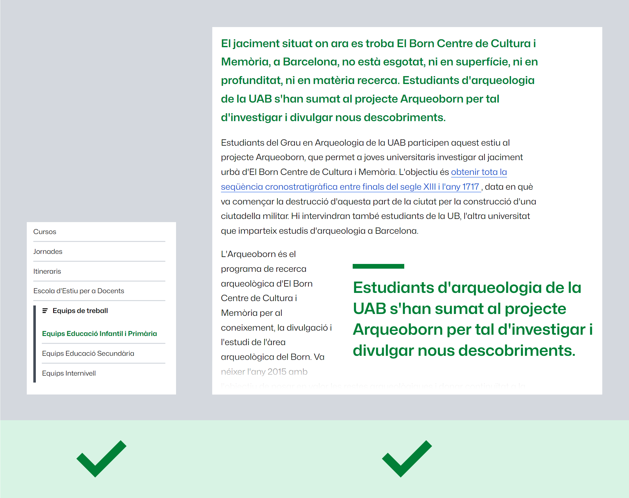 Exemples d'ús correcte del verd Campus. 