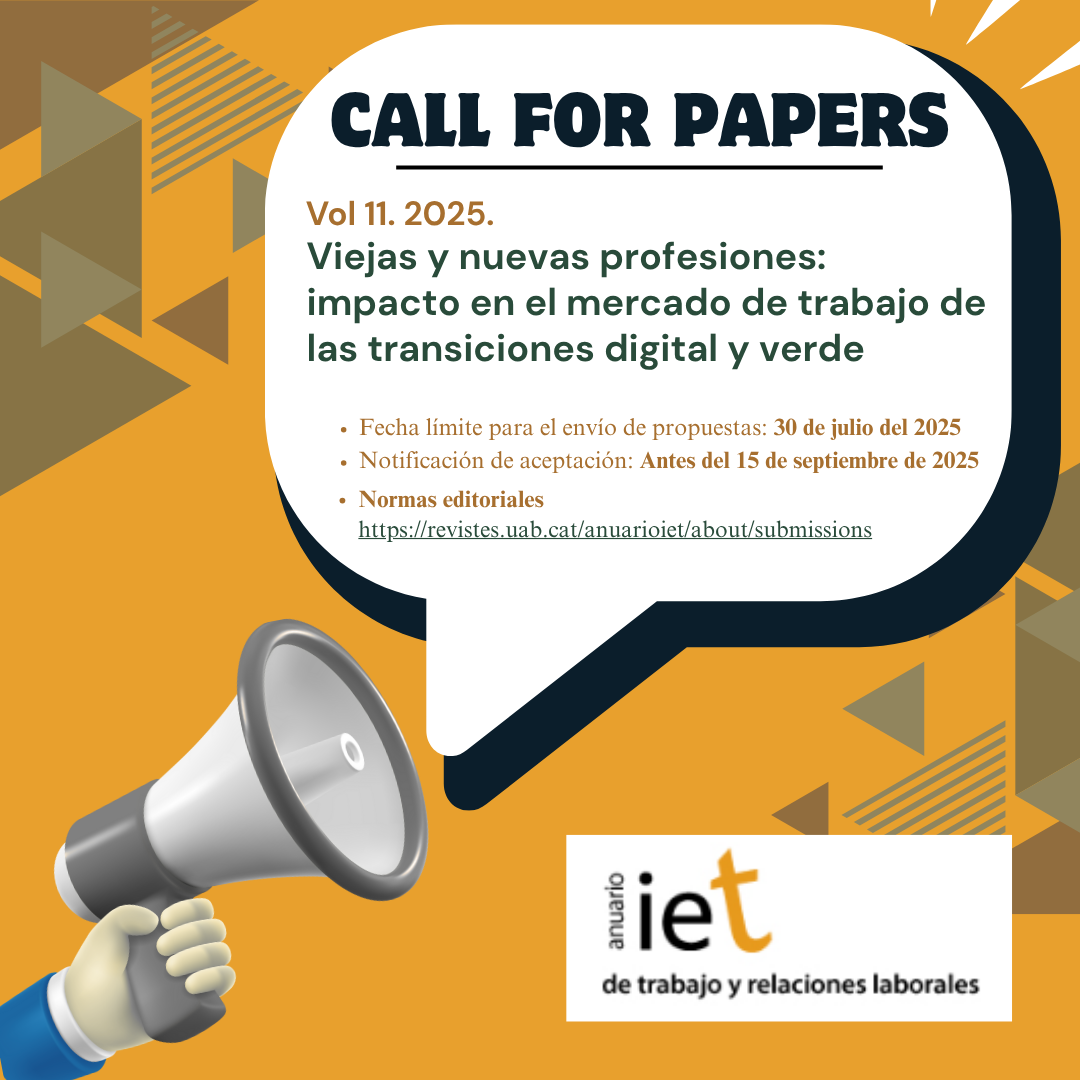 Imagen del call for papers del Volumen 11 (2025) del Anuario IET, con el título ¿Viejas y nuevas profesiones: impacto en el mercado de trabajo de las transiciones digital y verde¿