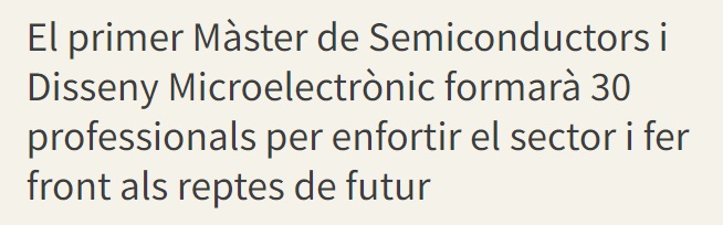 El primer Màster de Semiconductors i Disseny Microelectrònic