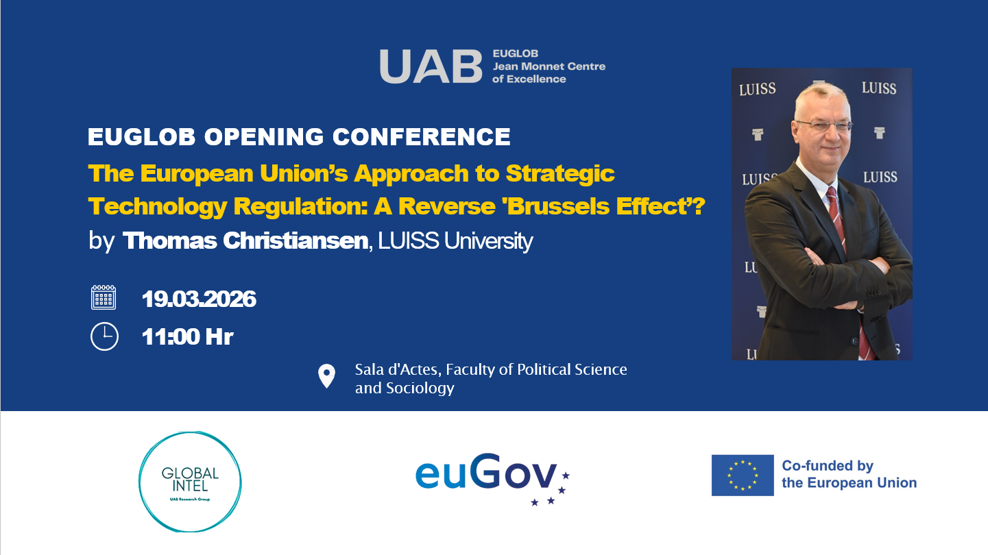Cartell conferència inaugural d'EUGLOB: The European Union approach to strategic technology regulation: a revers 