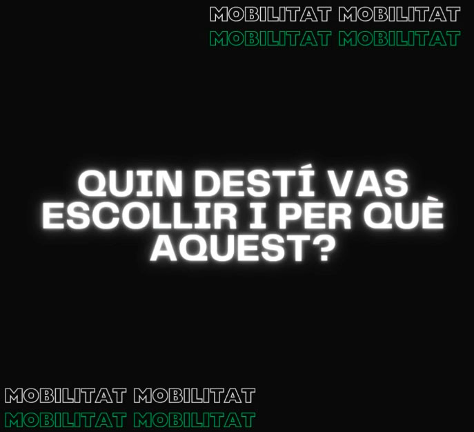 Reprodueix el video Quin destí vas escollir i per què aquest?