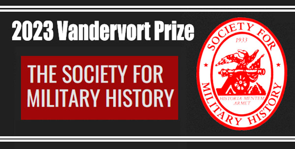 Vandervort Prize de la Society for Military History
