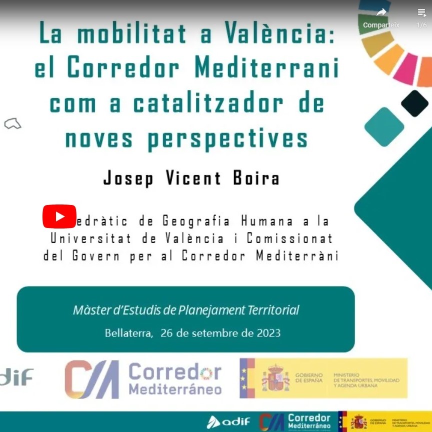 Play the video Inaugural Conference: “Mobility in the Valencia Area: Challenges and Achievements at the Urban, Metropolitan and Regional Scales”. Josep Vicent Boira, Professor at the University of Valencia and Commissioner for the Mediterranean Corridor.