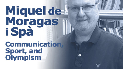 Exhibition Miquel de Moragas i Spà. Communication, sport and olympism