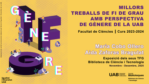 Cartel de la exposición de los mejores TFG con perspectiva de género de la Facultad de Ciencias de la UAB (2023¿2024).