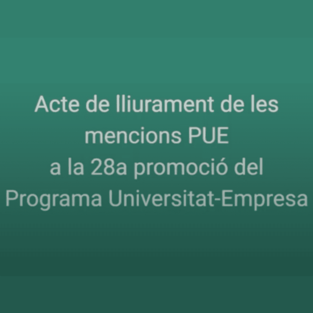 Reproduce el vídeo Ponencia de Gabriel Masfurroll a la entrega de menciones del 28o Programa Universidad-Empresa