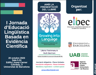  Cartel de la jornada educativa titulada “I Jornada de Educación Lingüística Basada en Evidencia Científica”, (Barcelona, 20 de octubre de 2023), organizadores (ELBEC y universidades) y la presentación de un libro