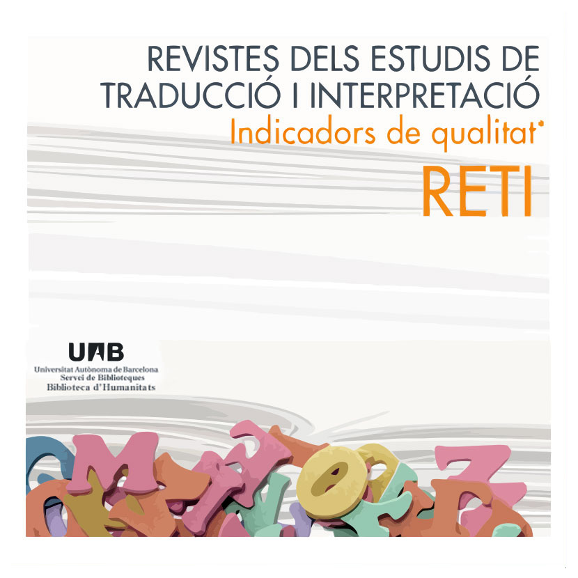 RETI:  Revistas de los estudios de Traducción e Interpretación. Indicadores de calidad