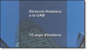 Publicació Direcció Hotelera a la UAB 15 anys d'història